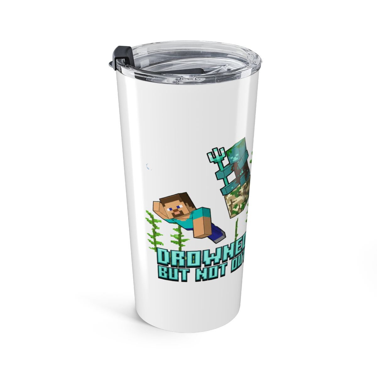 Minecraft Tumbler Drowned But Not Out