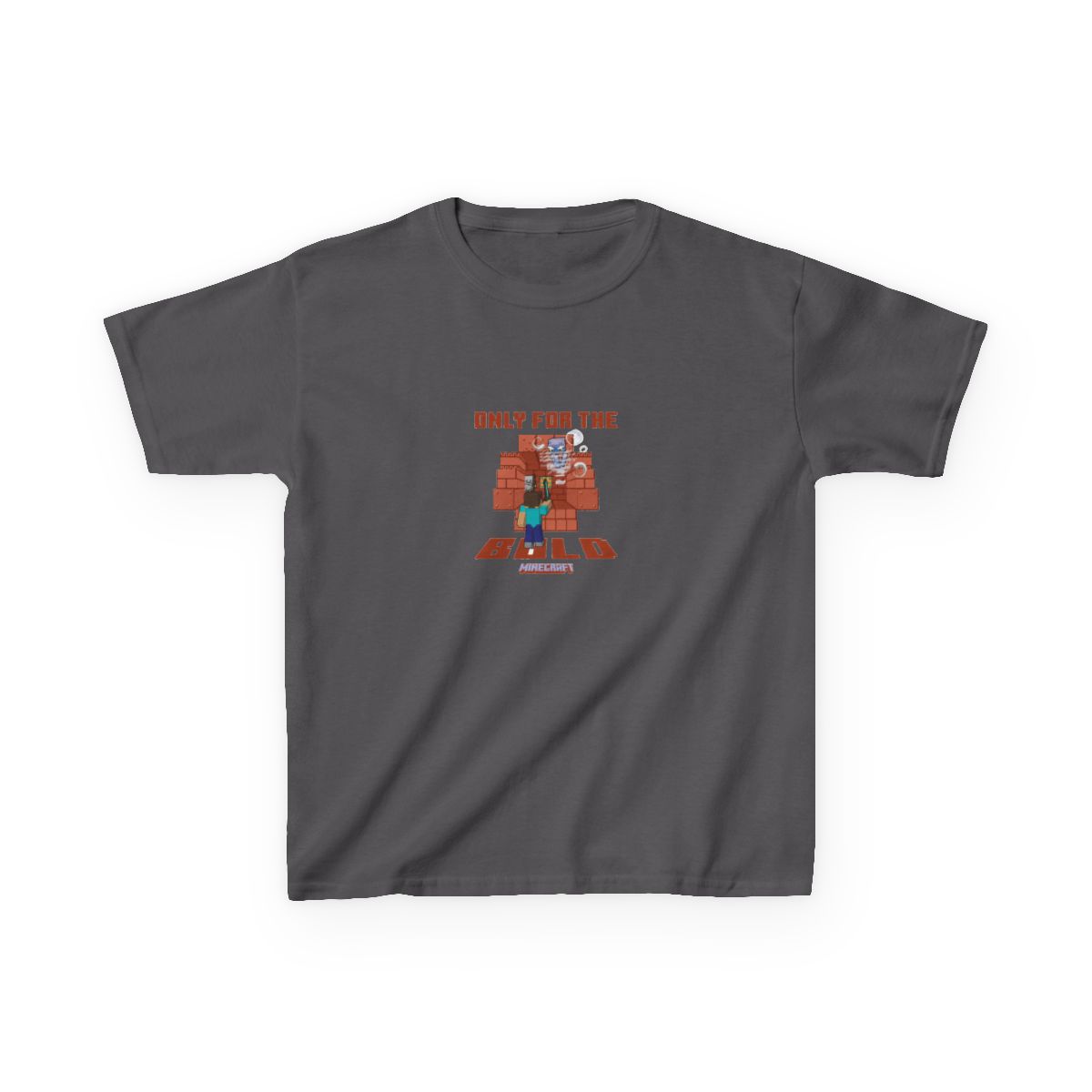 Minecraft Only For The Bold Kids T-Shirt
